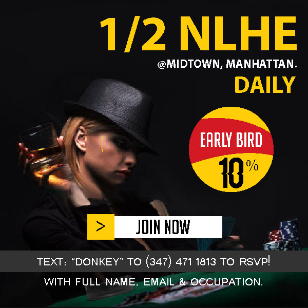 1/2 ‪#‎nlhe‬ ‪#‎poker‬ 4pm. 10% Early Bird. Have you registered yet? Text "Donkey" to 3474711813 w/full name, email & occupation for Address